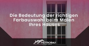 Read more about the article Die Bedeutung der richtigen Farbauswahl beim Malen Ihres Hauses